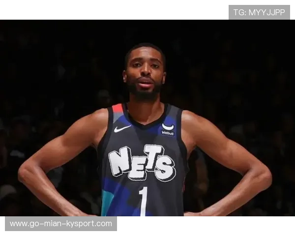 布鲁克林篮网末节推进，米卡尔布里奇斯稳住